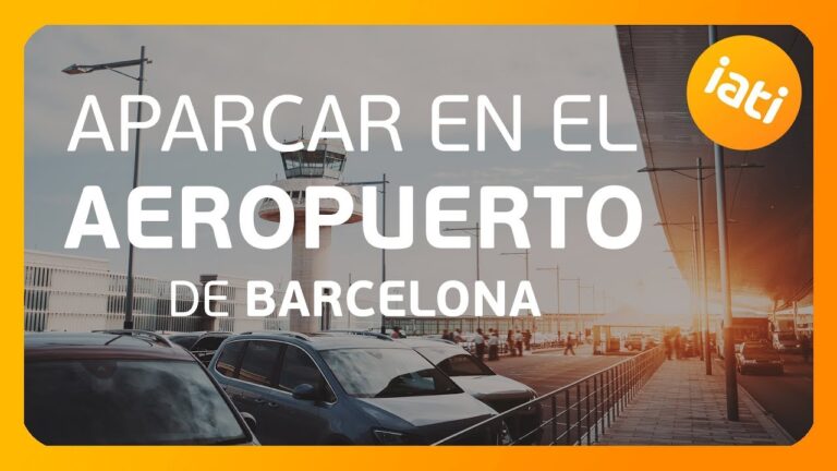 Consejos para un aparcamiento óptimo en el aeropuerto de Barcelona